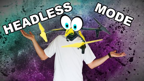 modo “headless” en drones ¿ qué es y por qué no debes usarlo?