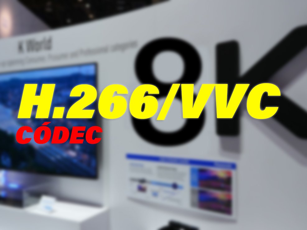 El Nuevo Codec H 266 Vcc Y Su Importancia